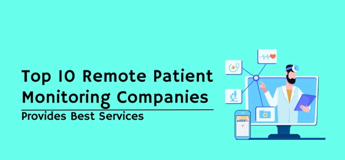 top 10 remote patient monitoring companies